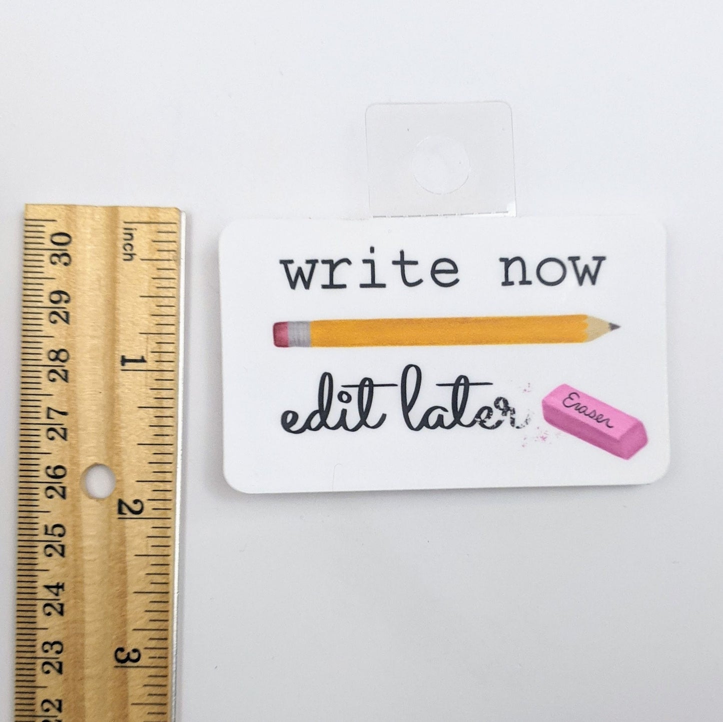 Write Now Edit Later Decal
