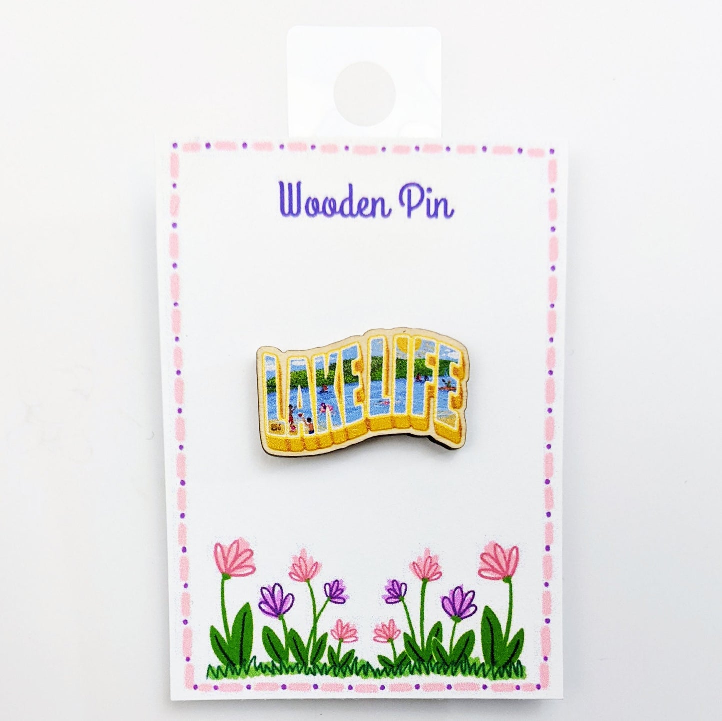 Lake Life Pin
