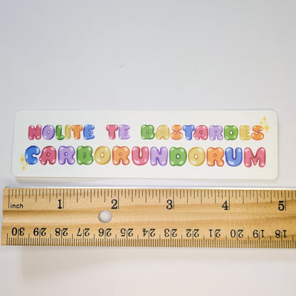 Feminist Decal | Nolite Te Bastardes Carborundorum Sticker