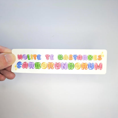 Feminist Decal | Nolite Te Bastardes Carborundorum Sticker